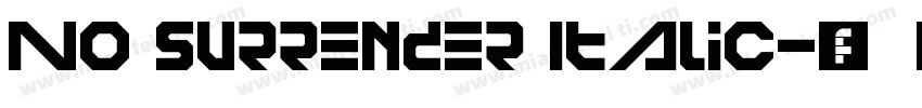 No Surrender Italic字体转换